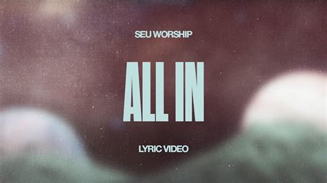 all in seu worship chords|all in tab songs.